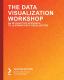 The The Data Visualization Workshop