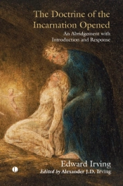 The The Doctrine Of The Incarnation Opened