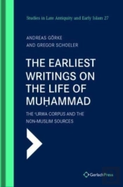 The The Earliest Writings On The Life Of Muhammad