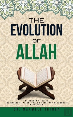 Bertrand.pt - The The Evolution Of Allah: Ar-Rahman To Allah: The Making Of Allah