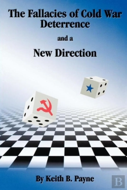 Bertrand.pt - The The Fallacies Of Cold War Deterrence And A New Direction