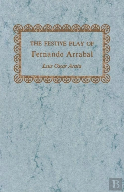 Bertrand.pt - The The Festive Play Of Fernando Arrabal