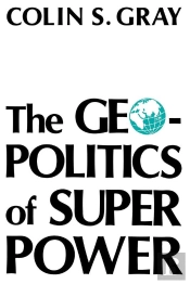 The The Geopolitics Of Super Power