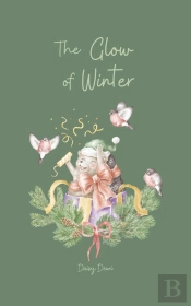 The The Glow Of Winter