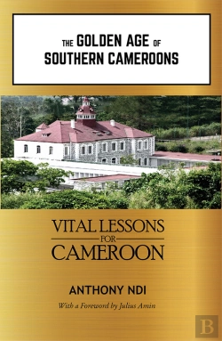 Bertrand.pt - The The Golden Age Of Southern Cameroons
