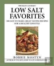 The The Hasty Gourmet Low Salt Favorites