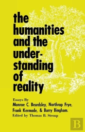 The The Humanities And The Understanding Of Reality
