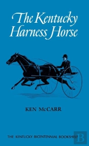 The The Kentucky Harness Horse