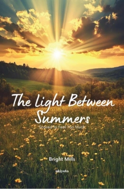 Bertrand.pt - The The Light Between Summers | Scared To Feel Too Much