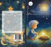 The The Little Star Who Lost His Twinkle