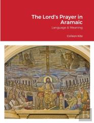 The The Lord'S Prayer In Aramaic