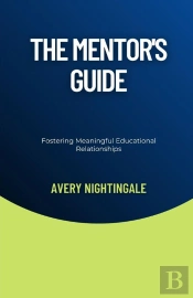 The The Mentor'S Guide