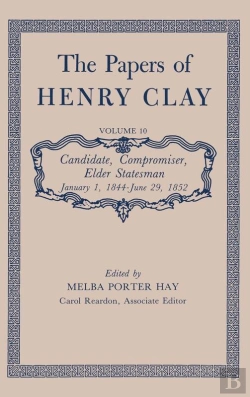 Bertrand.pt - The The Papers Of Henry Clay