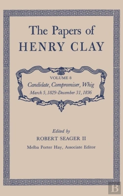 Bertrand.pt - The The Papers Of Henry Clay