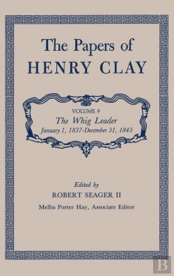 Bertrand.pt - The The Papers Of Henry Clay