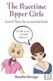 The The Peacetime Pepper Girls