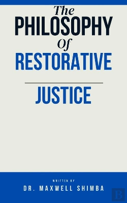 Bertrand.pt - The The Philosophy Of Restorative Justice