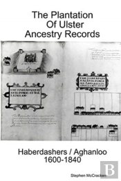 The The Plantation Of Ulster Ancestry Records  Haberdashers / Aghanloo