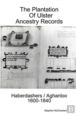 Bertrand.pt - The The Plantation Of Ulster Ancestry Records  Haberdashers / Aghanloo