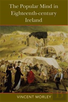 The The Popular Mind In Eighteenth-Century Ireland