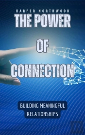 The The Power Of Connection
