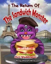 The The Return Of The Sandwich Monster