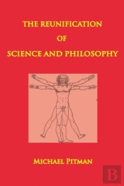 The The Reunification Of Science And Philosophy