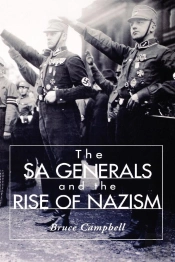 The The Sa Generals And The Rise Of Nazism