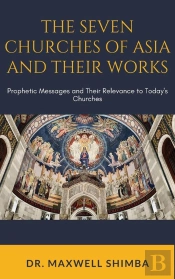 The The Seven Churches Of Asia And Their Works