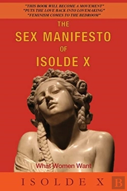 Bertrand.pt - The The Sex Manifesto Of Isolde X