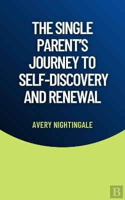 Bertrand.pt - The The Single Parent'S Journey To Self-Discovery And Renewal