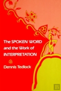 Bertrand.pt - The The Spoken Word And The Work Of Interpretation