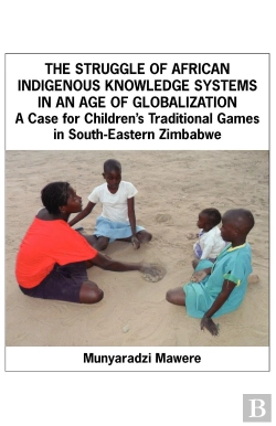 Bertrand.pt - The The Struggle Of African Indigenous Knowl