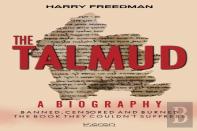 The The Talmud: A Biogrpahy