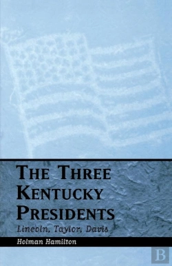 Bertrand.pt - The The Three Kentucky Presidents