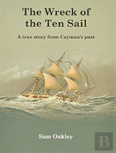 The The Wreck Of The Ten Sail