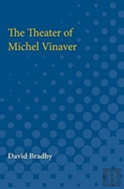 The Theater Of Michel Vinaver