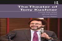 The Theater Of Tony Kushner