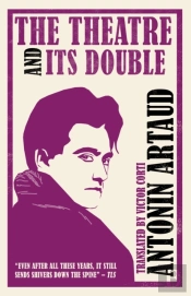 The Theatre And Its Double (Annotated Edition)
