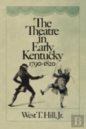 The Theatre In Early Kentucky