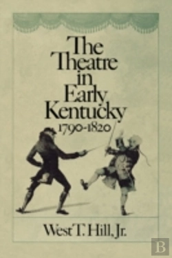 Bertrand.pt - The Theatre In Early Kentucky