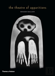 The Theatre Of Apparitions