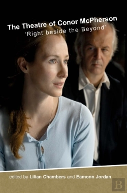 Bertrand.pt - The Theatre Of Conor Mcpherson : Right Beside The Beyond'