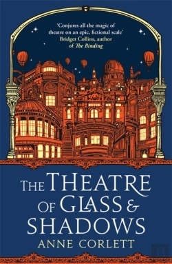 Bertrand.pt - The Theatre Of Glass And Shadows