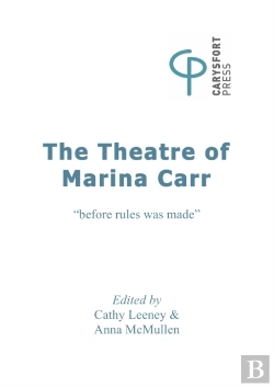 Bertrand.pt - The Theatre Of Marina Carr : 