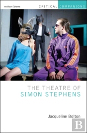 The Theatre Of Simon Stephens
