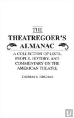 Bertrand.pt - The Theatregoer'S Almanac