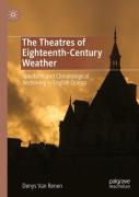 The Theatres Of Eighteenth-Century Weather