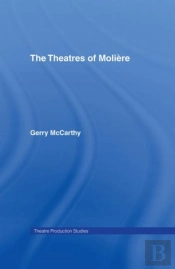 The Theatres Of Moliere