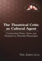The Theatrical Critic As Cultural Agent